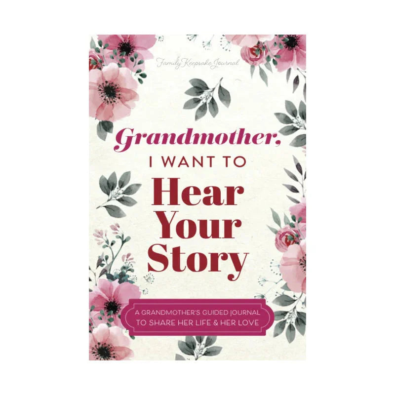 Mom, I Want to Hear Your Story - A Mother's Guided Journal To Share Her Life & Her Love